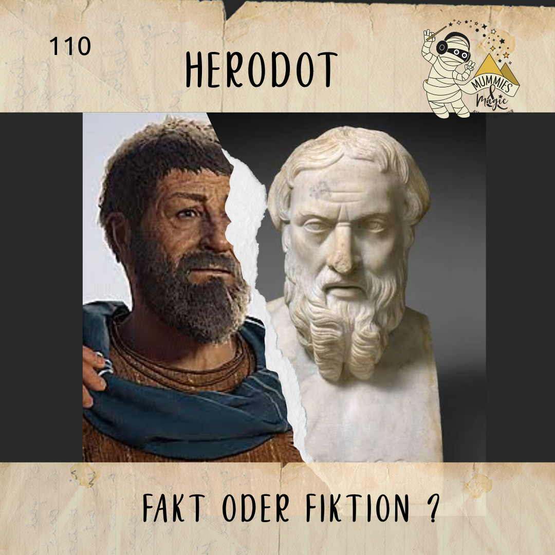 110 – Herodot: Fakt oder Fiktion?